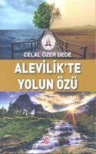Alevilikte Yolun Özü