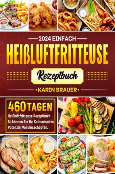 Einfach Heißluftfritteuse Rezeptbuch