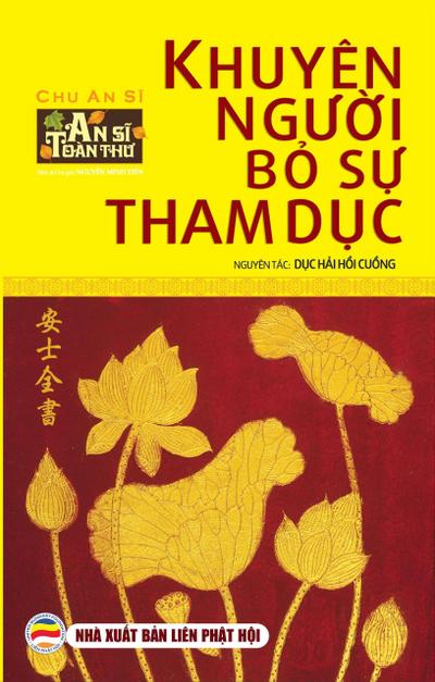 Khuyên ngu¿i b¿ s¿ tham d¿c (An Si Toàn Thu, #4)