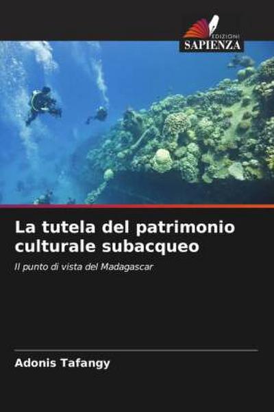 La tutela del patrimonio culturale subacqueo