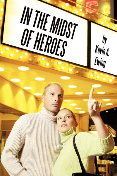 In The Midst Of Heroes