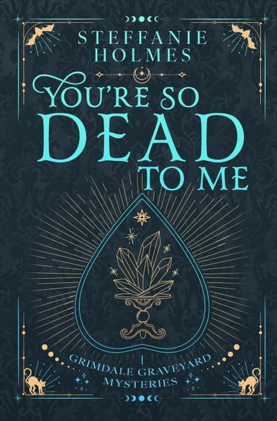 You’re So Dead to Me