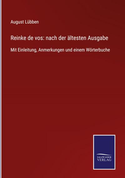 Reinke de vos: nach der ältesten Ausgabe