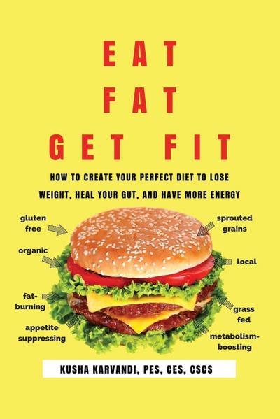 Eat Fat, Get Fit