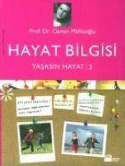 Yasasin Hayat 3 - Hayat Bilgisi
