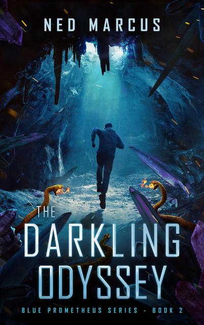 The Darkling Odyssey (Blue Prometheus Series, #2)