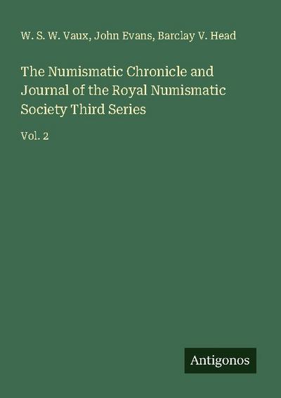 The Numismatic Chronicle and Journal of the Royal Numismatic Society Third Series