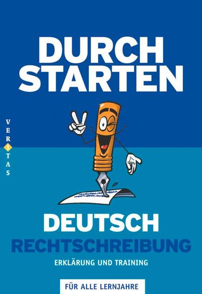 Durchstarten Deutsch Rechtschreibung - Erklärung und Training