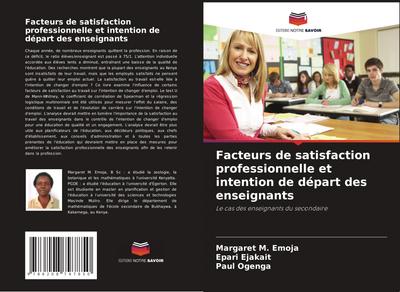 Facteurs de satisfaction professionnelle et intention de départ des enseignants