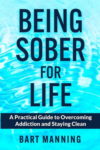 Being Sober For Life
