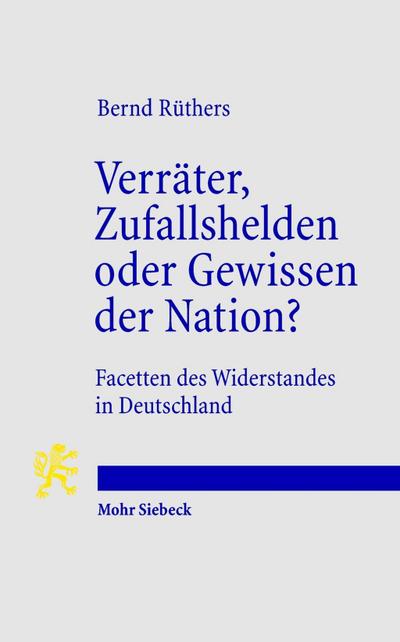 Verräter, Zufallshelden oder Gewissen der Nation?