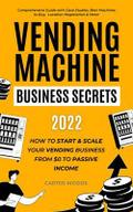 Vending Machine Business Secrets (2023)