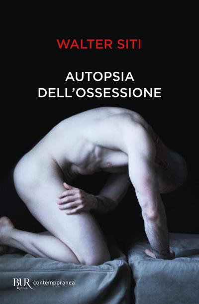 Autopsia dell’ossessione