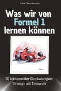 Was wir von Formel 1 lernen können