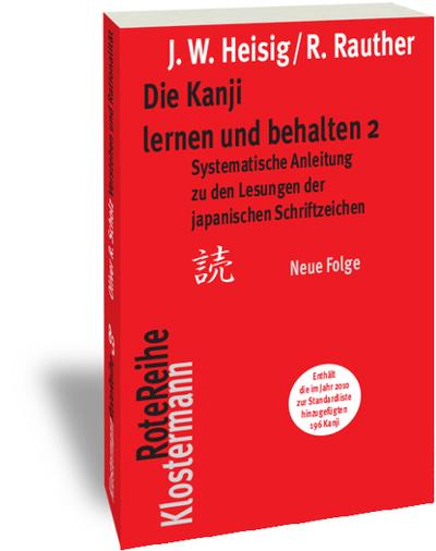 Die Kanji lernen und behalten 2. Neue Folge