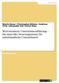 Wertorientierte Unternehmensführung - Ein sinnvoller Steuerungsansatz für mittelständische Unternehmen?
