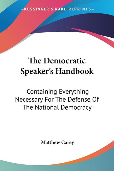 The Democratic Speaker’s Handbook