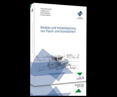 Neubau und Instandsetzung von Flach- und Gründächern