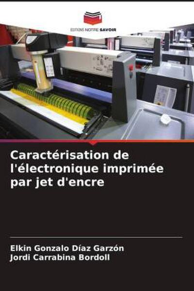 Caractérisation de l’électronique imprimée par jet d’encre