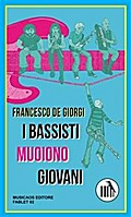 I bassisti muoiono giovani