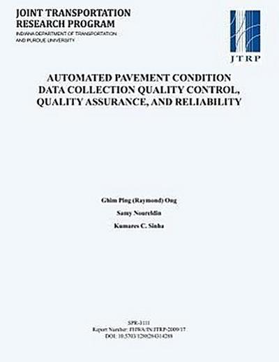Automated Pavement Condition Data Collection Quality Control, Quality Assurance, and Reliability