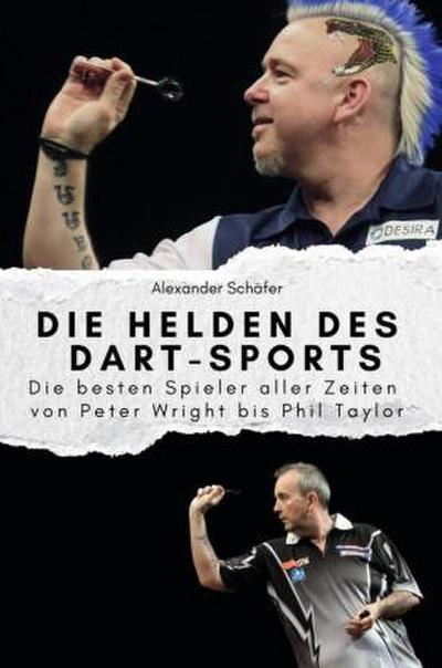 Die Helden des Dart-Sports