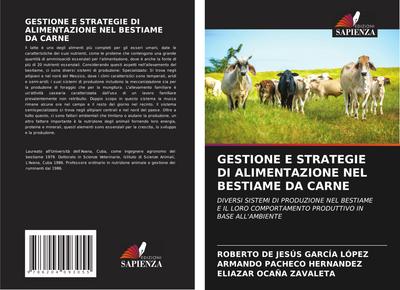 GESTIONE E STRATEGIE DI ALIMENTAZIONE NEL BESTIAME DA CARNE