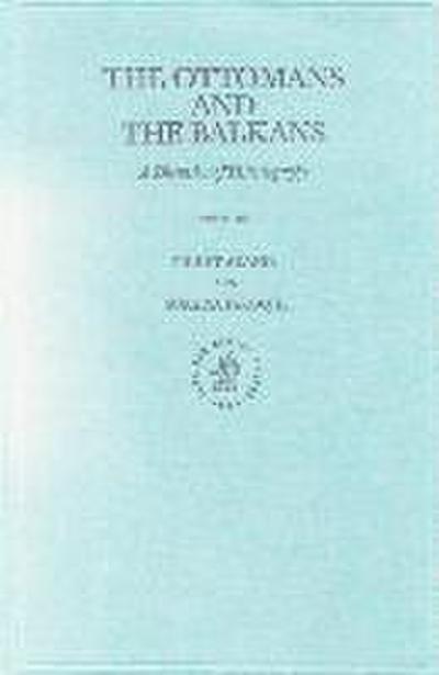 The Ottomans and the Balkans