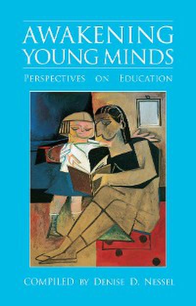 Awakening Young Minds (eBook, EPUB) - Denise D. Nessel
