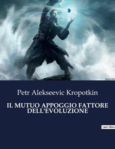 IL MUTUO APPOGGIO FATTORE DELL’EVOLUZIONE