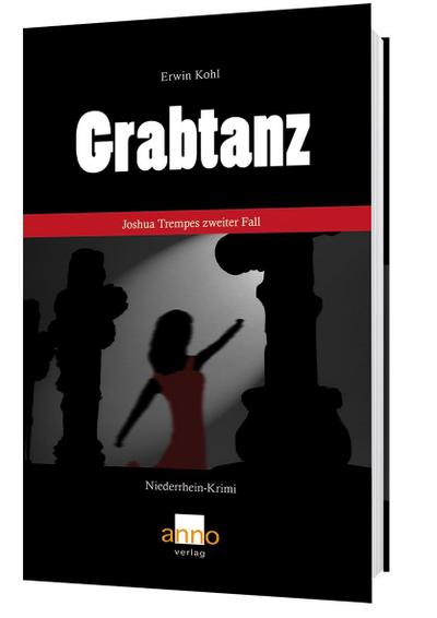 Grabtanz – Joshua Trempes zweiter Fall: Niederrhein-Krimi