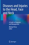 Diseases and Injuries to the Head, Face and Neck