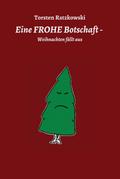 Eine FROHE Botschaft - Weihnachten fällt aus