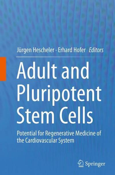 Adult and Pluripotent Stem Cells