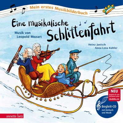 Mein erstes Musikbilderbuch: musik. Schlittenfahrt (mit CD)