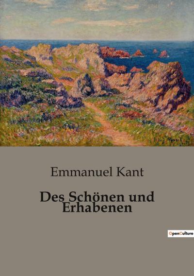 Des Schönen und Erhabenen