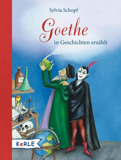 Goethe in Geschichten erzählt