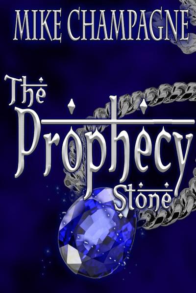 The Prophecy Stone