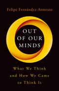 Out of Our Minds