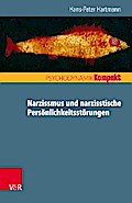 Narzissmus und narzisstische Persönlichkeitsstörungen