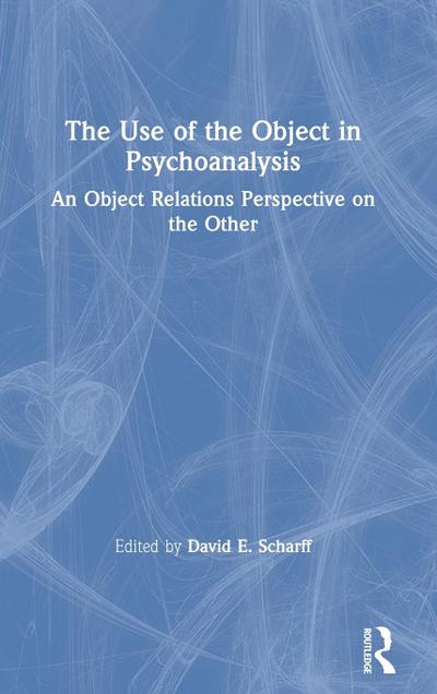 The Use of the Object in Psychoanalysis