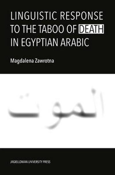 Zawrotna, M: Linguistic Response to the Taboo of Death in Eg