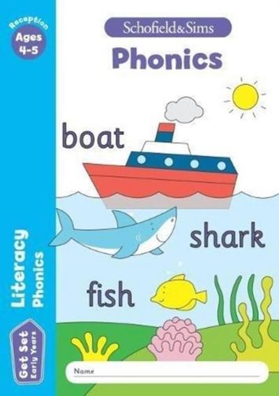 Get Set Literacy: Phonics, Early Years Foundation Stage, Ages 4-5