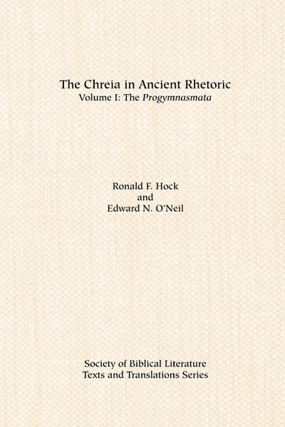 The Chreia in Ancient Rhetoric