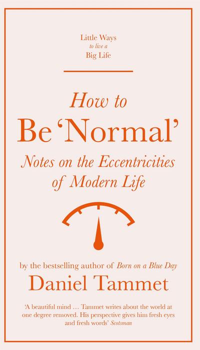How to Be ’Normal’