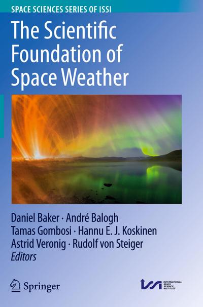 The Scientific Foundation of Space Weather