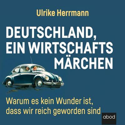 Deutschland, ein Wirtschaftsmärchen, 1 Audio-CD