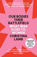 Our Bodies, Their Battlefield: What War Does to Women
