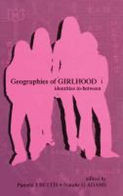 Geographies of Girlhood