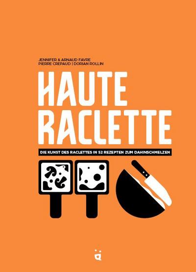 Haute Raclette